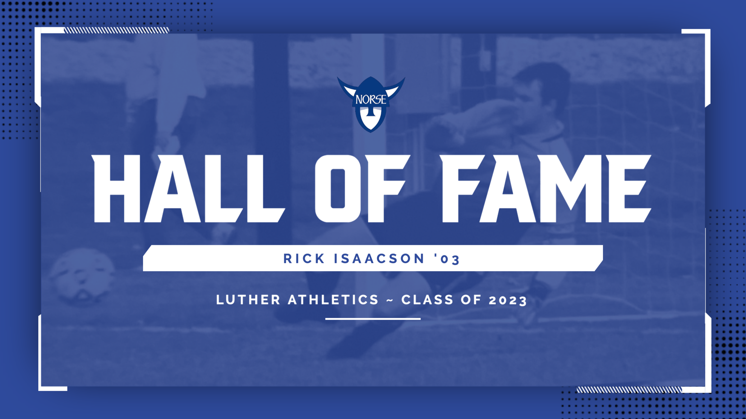 Isaacson set to join Luther Hall of Fame